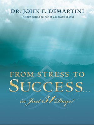 cover image of From Stress to Success in Just 31 Days!